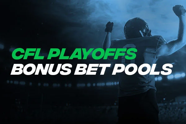 CFL Playoffs Bonus Bet Pool